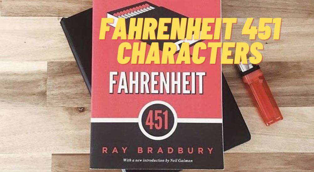 Fahrenheit 451 Characters