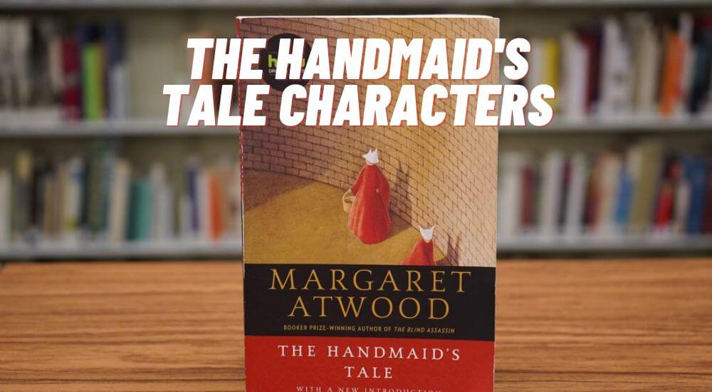 The Handmaid's Tale characters