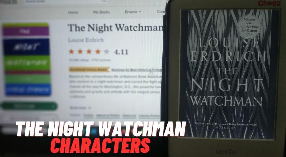 The Night Watchman Characters