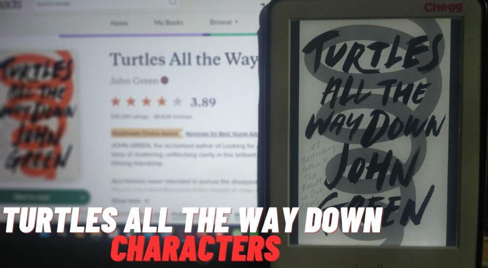 Turtles All the Way Down characters