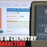 Lessons in Chemistry Characters