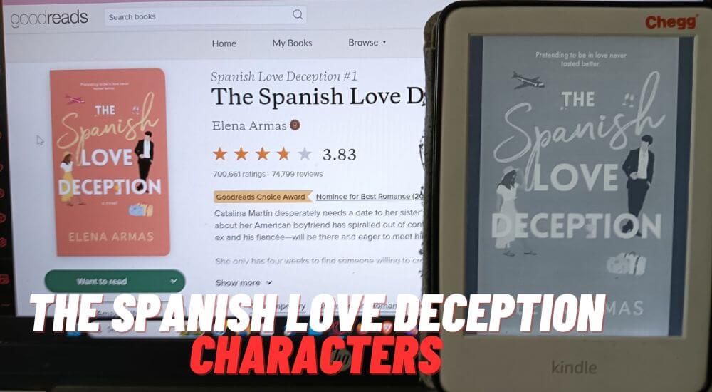 The Spanish Love Deception Characters